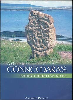 A Guide to Connemara’s Early Christian Sites